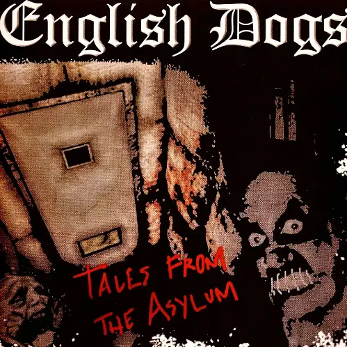 English Dogs : Tales from the Asylum